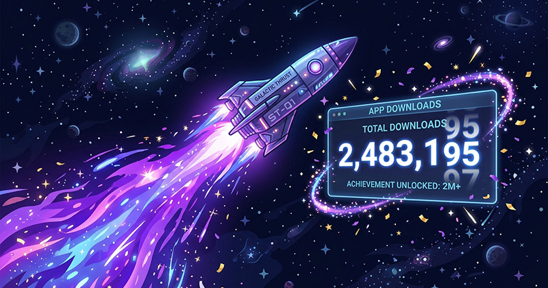 Zero to 2 Million Downloads